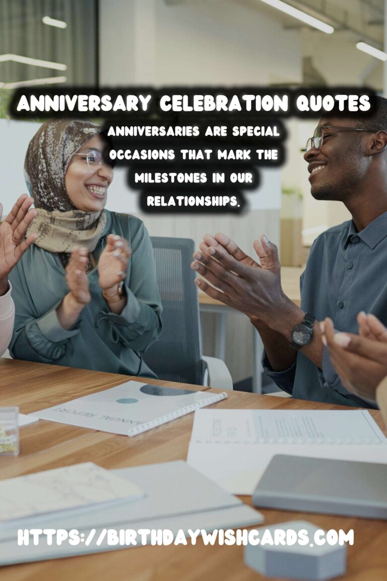 How to Celebrate Anniversary Quotes to Make Your Day Special