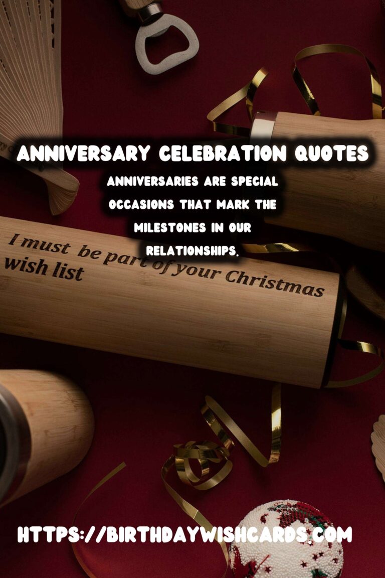 How to Celebrate Anniversary Quotes to Make Your Day Special