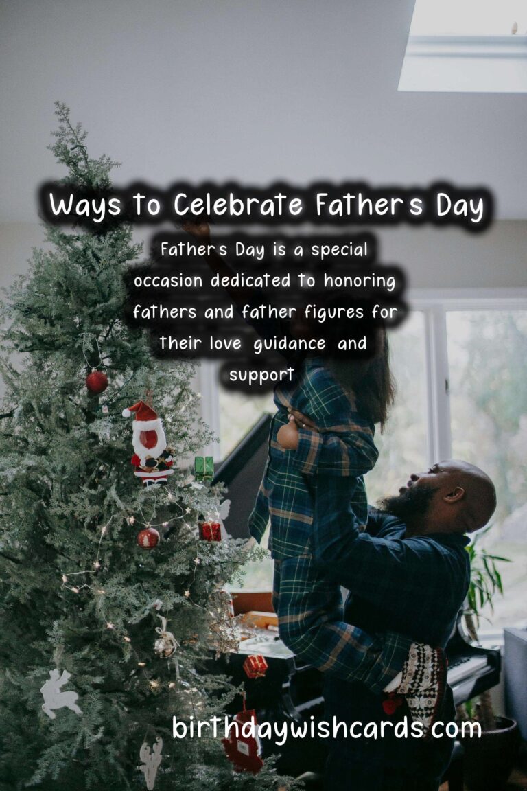 How to Celebrate Father’s Day the Traditional Way