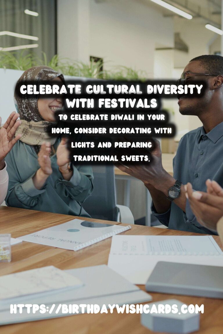 How to Celebrate Festival Traditions Around the World to Make Your Day Special