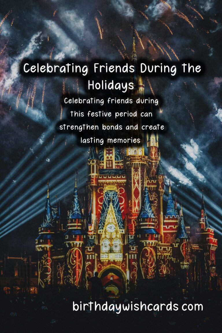 How to Celebrate Friends During the Holidays