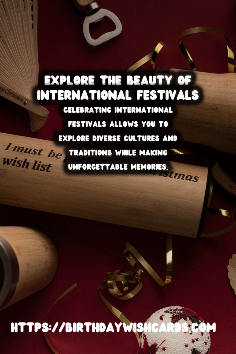 How to Celebrate International Festival Guides That Are Trendy