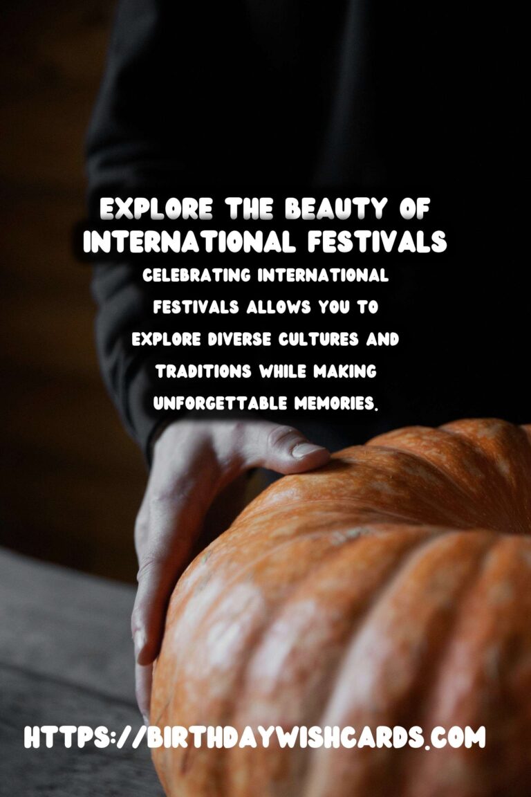 How to Celebrate International Festival Guides That Are Trendy