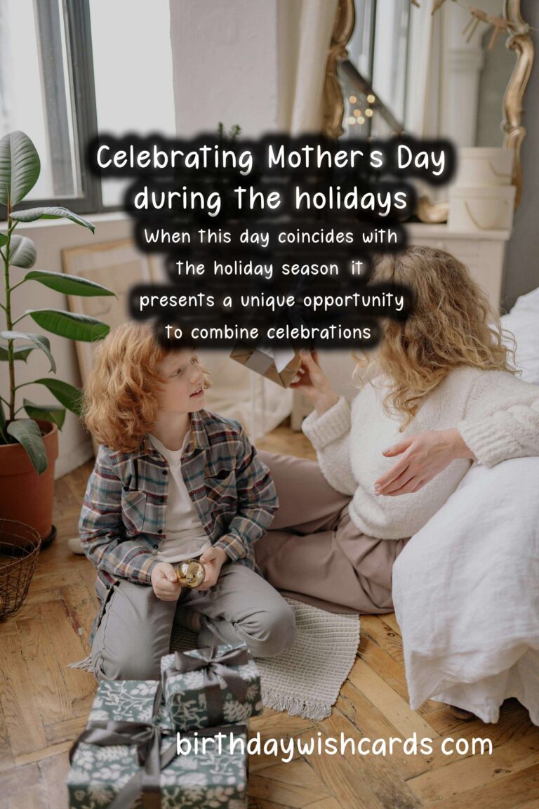How to Celebrate Mother's Day During the Holidays