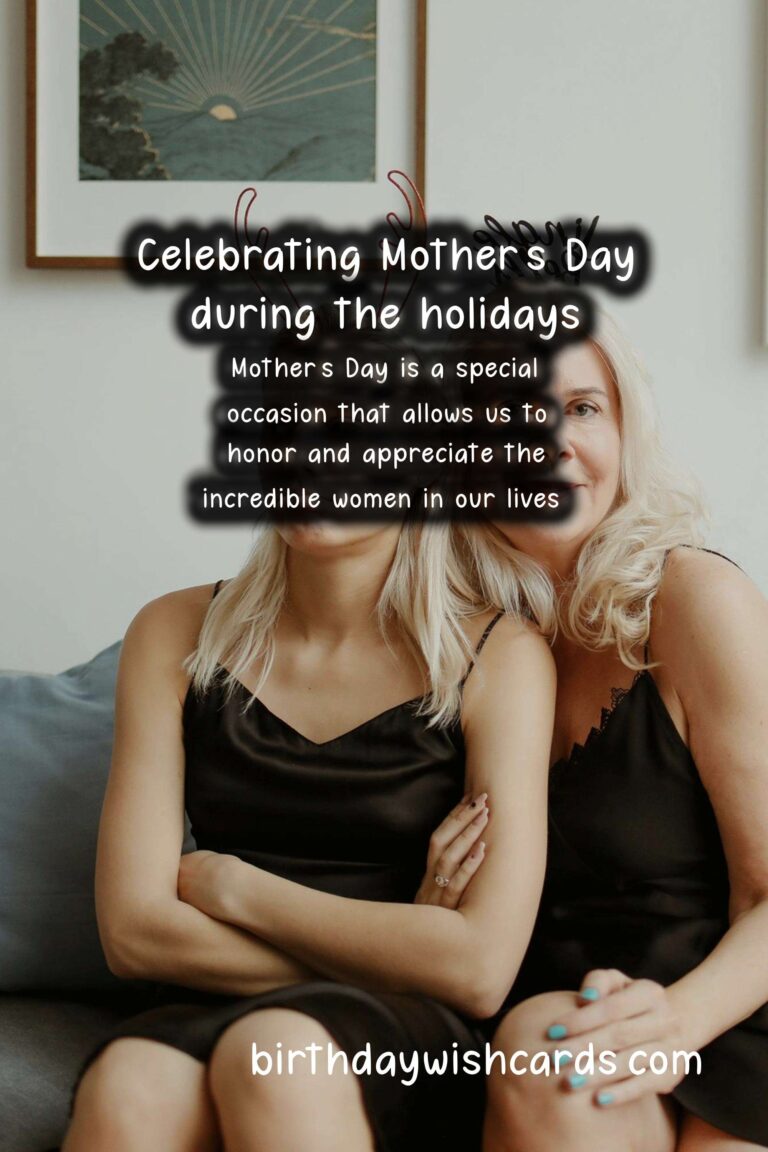 How to Celebrate Mother's Day During the Holidays