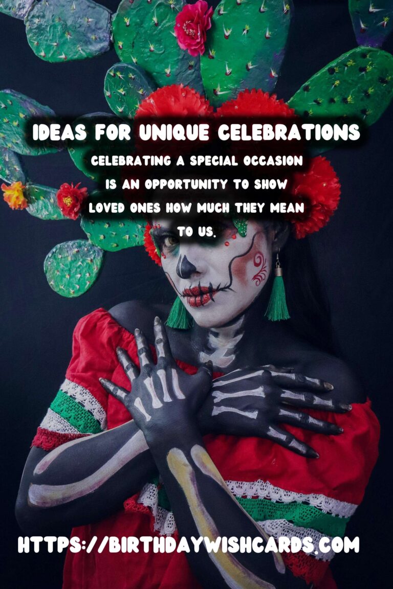 How to Celebrate Unique Wish Ideas For Every Personality