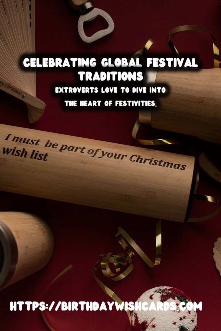 How to Celebrate World Festival Traditions For Every Personality