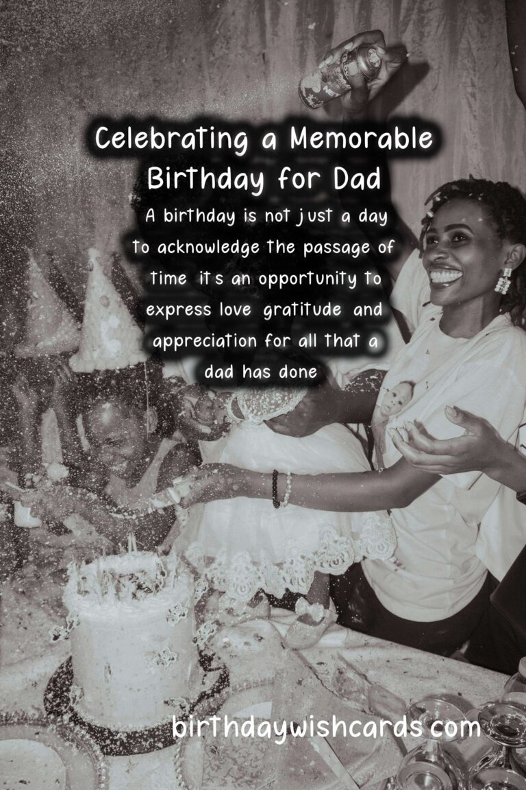 How to Celebrate a Memorable Birthday for Dad