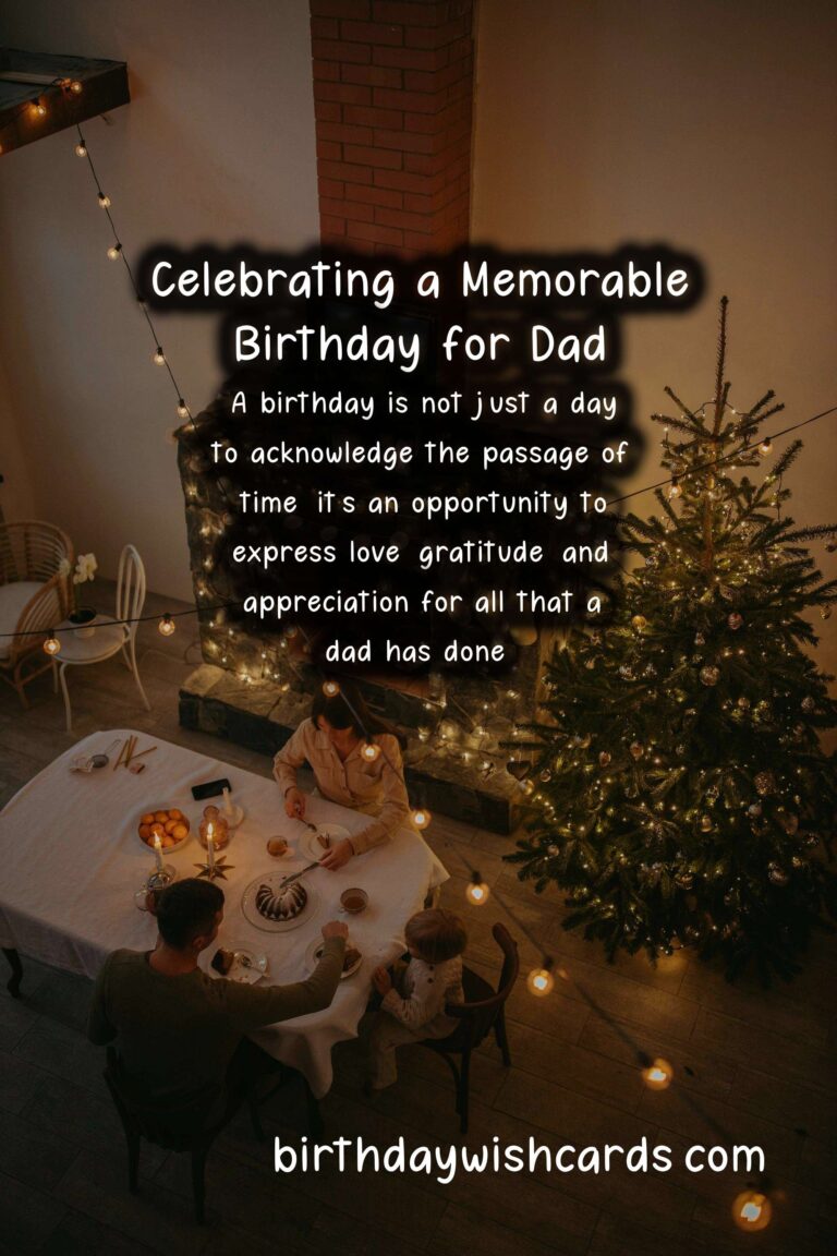 How to Celebrate a Memorable Birthday for Dad