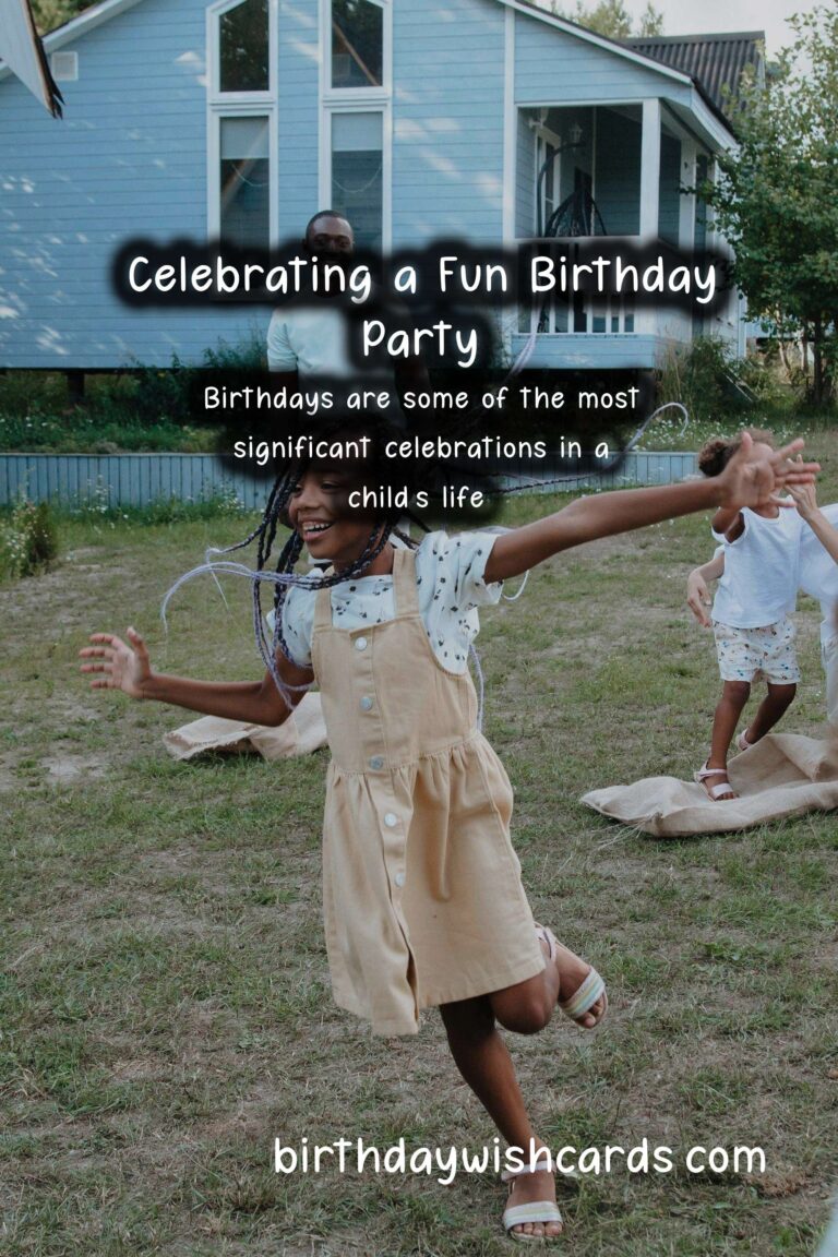 How to Celebrate a Memorable Birthday for Kids
