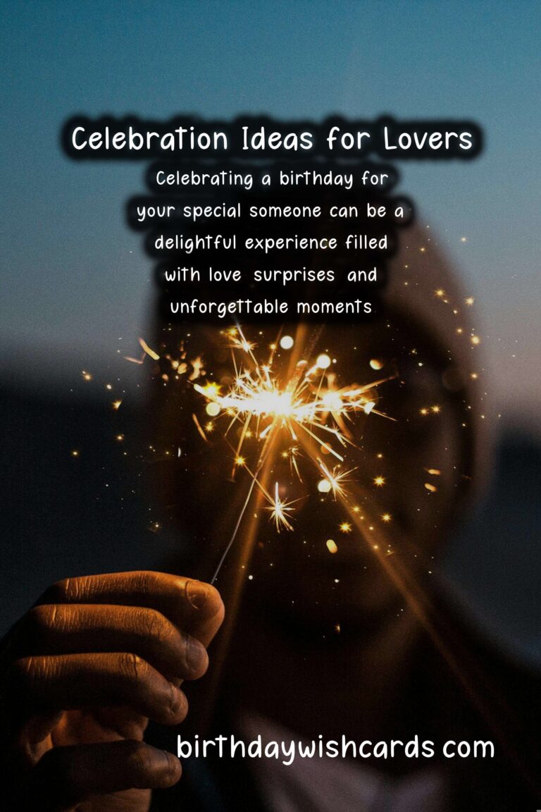 How to Celebrate a Memorable Birthday for Lovers