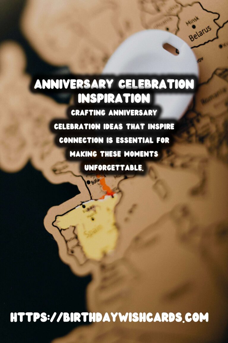 How to Craft Anniversary Celebration Ideas That Inspire Connection