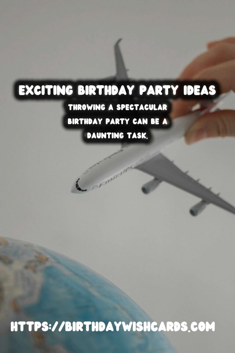How to Create Birthday Planning Tips That Will Wow Your Guests