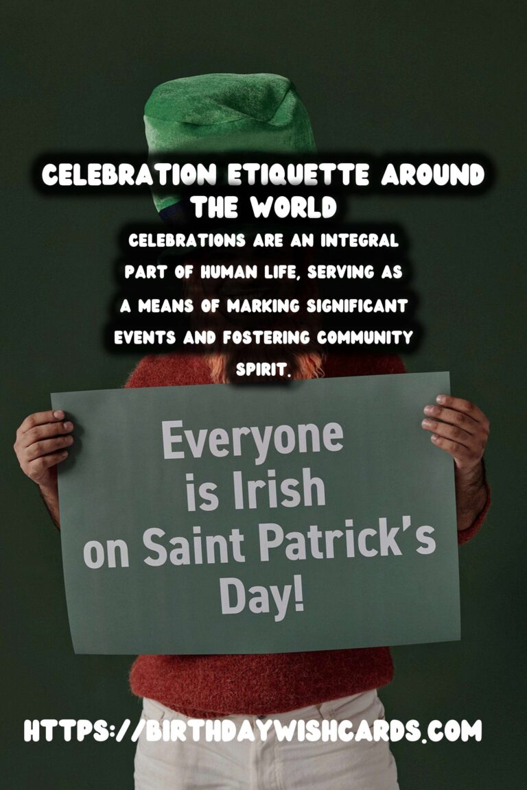 How to Create Celebration Etiquette Around the World That Everyone Will Love