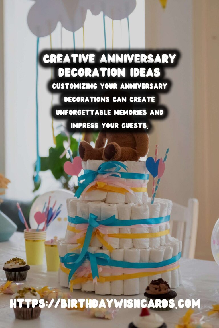 How to Customize Anniversary Decoration Ideas That Will Wow Your Guests