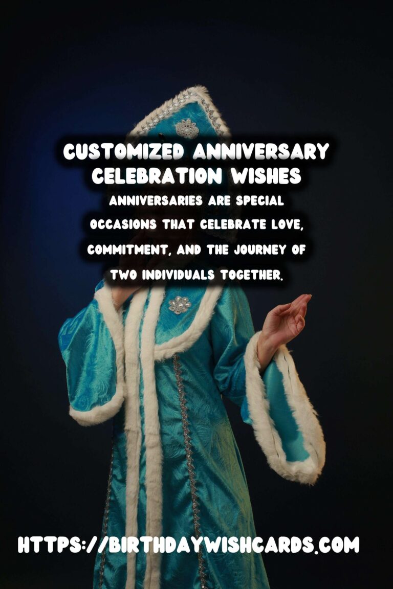 How to Customize Anniversary Wishes That Inspire Connection