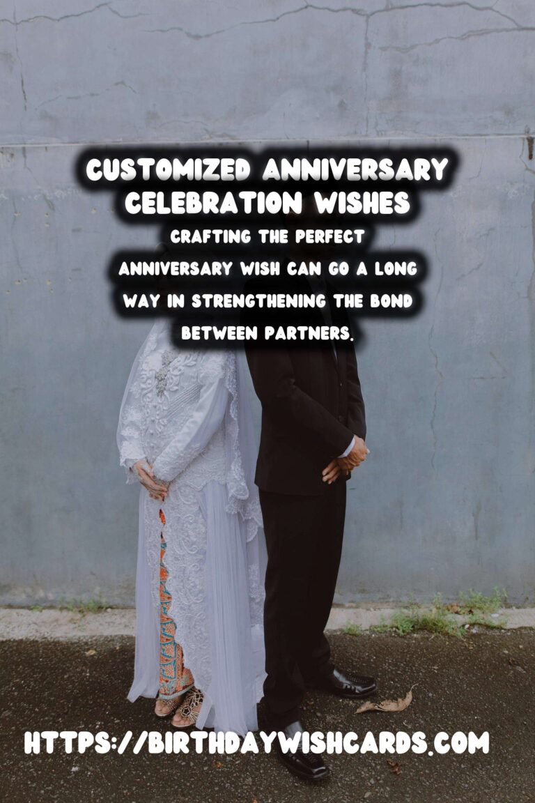 How to Customize Anniversary Wishes That Inspire Connection