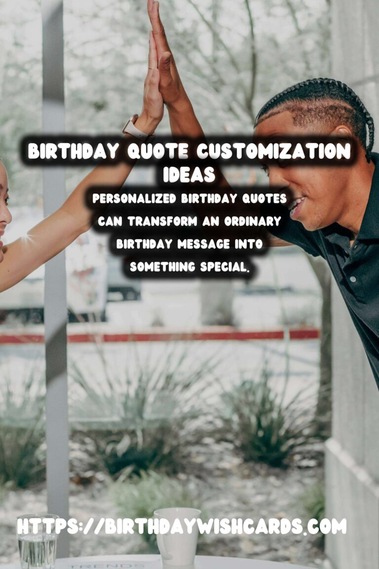 How to Customize Birthday Quotes For Every Age Group
