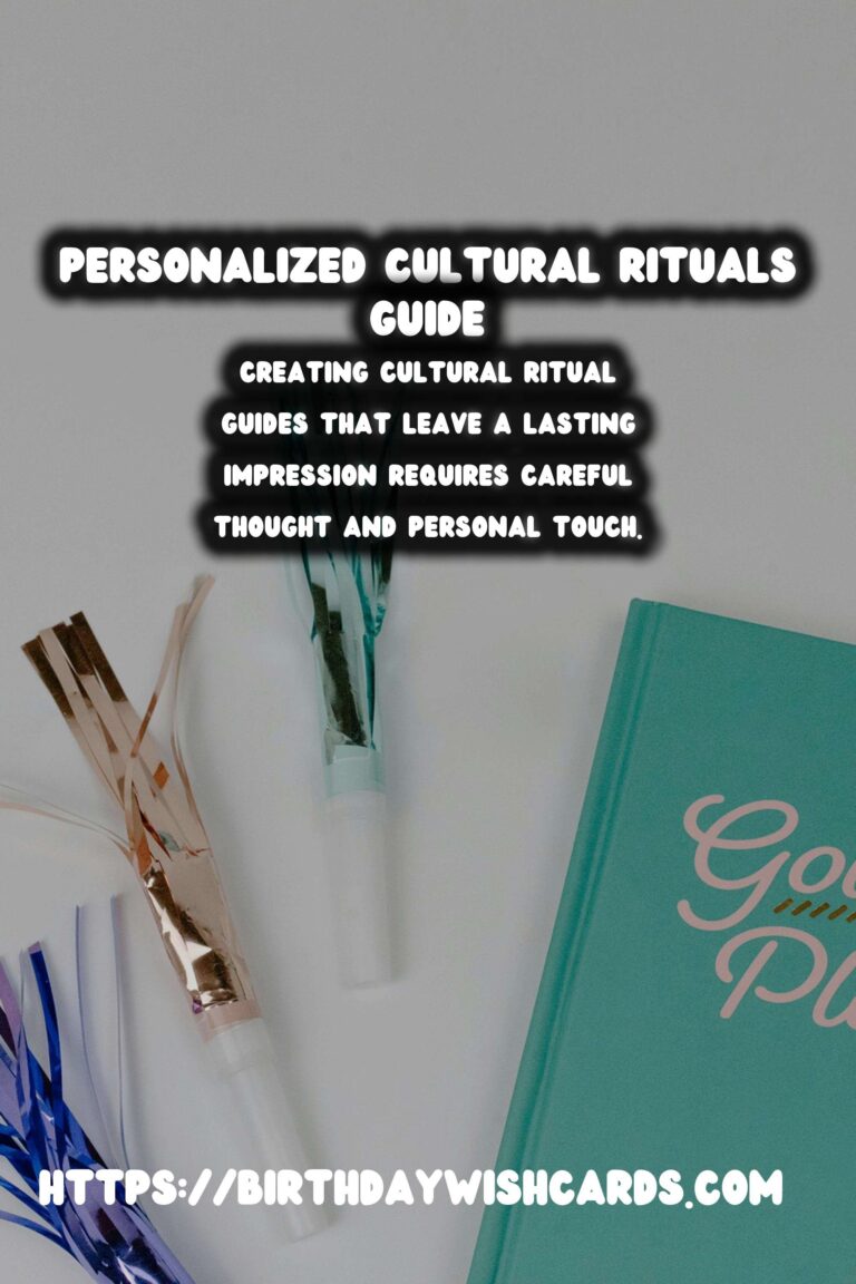 How to Customize Cultural Ritual Guides That Make Lasting Memories