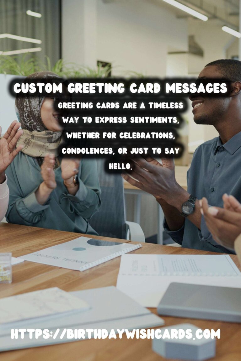 How to Customize Greeting Card Messages That Capture the Moment