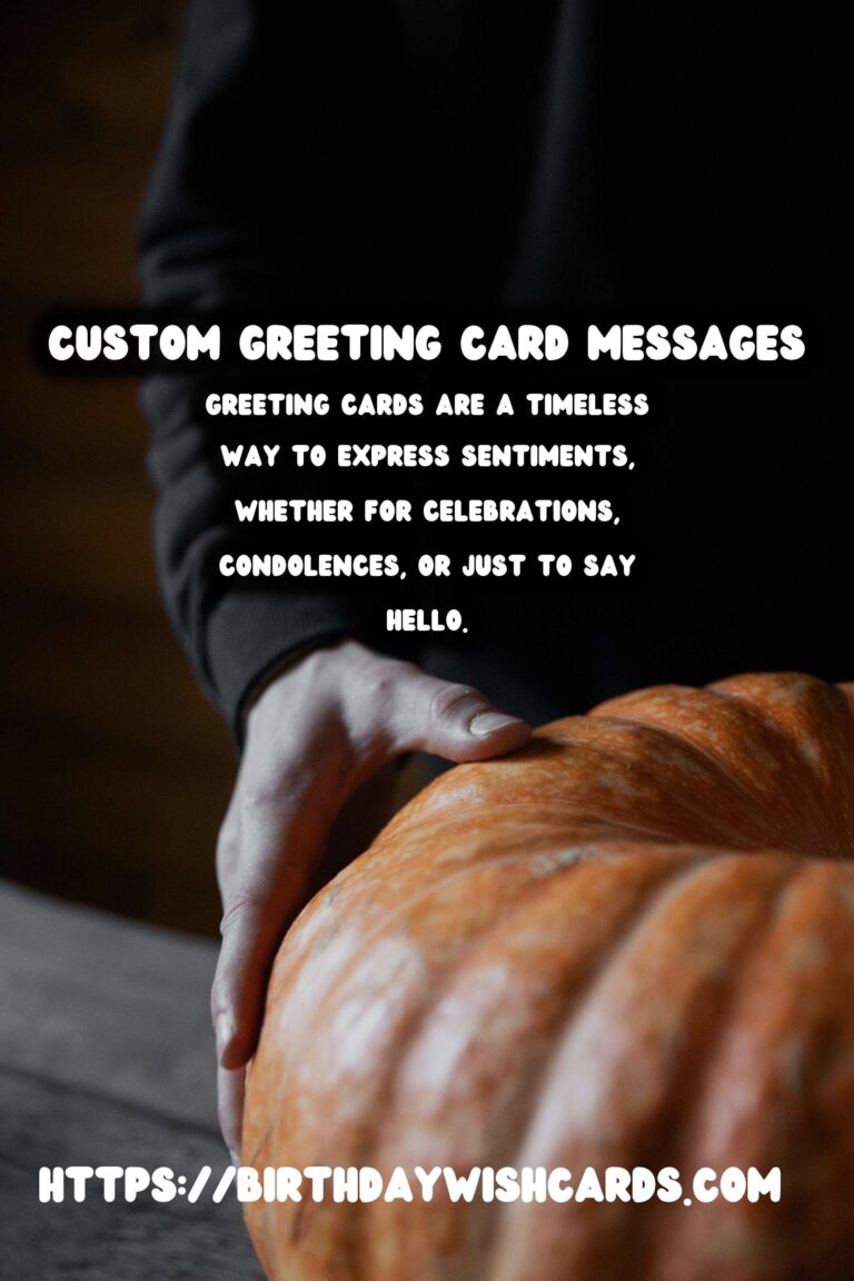 How to Customize Greeting Card Messages That Capture the Moment