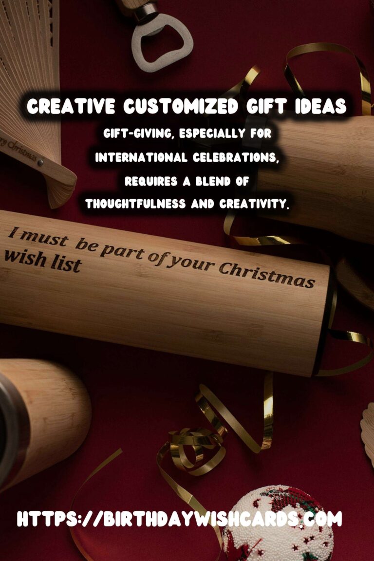 How to Customize International Celebration Gifts For Last-Minute Planning