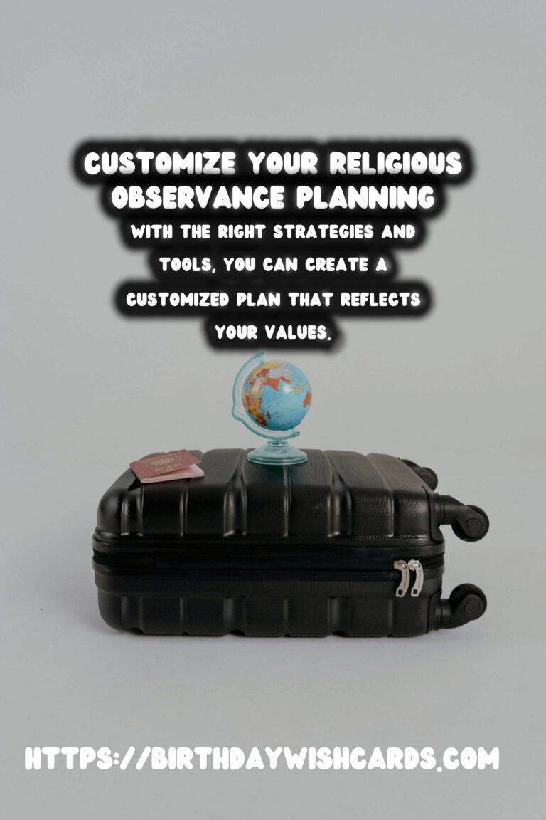 How to Customize Religious Observance Planning You’ll Love