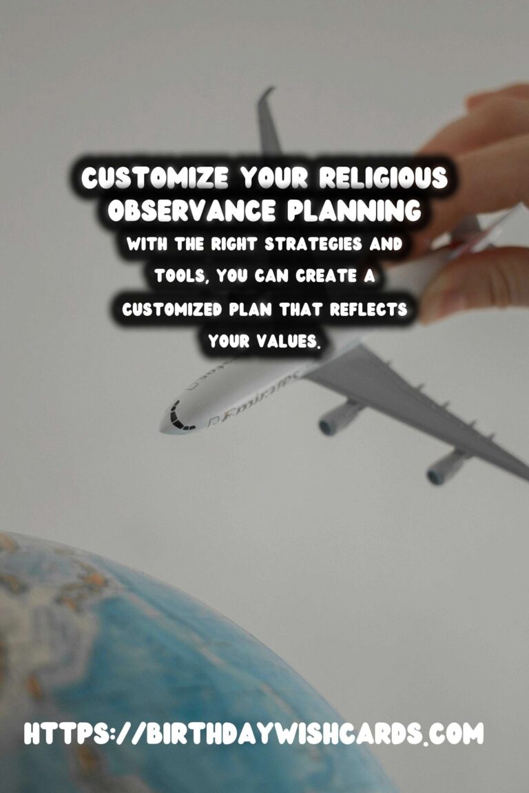 How to Customize Religious Observance Planning You’ll Love