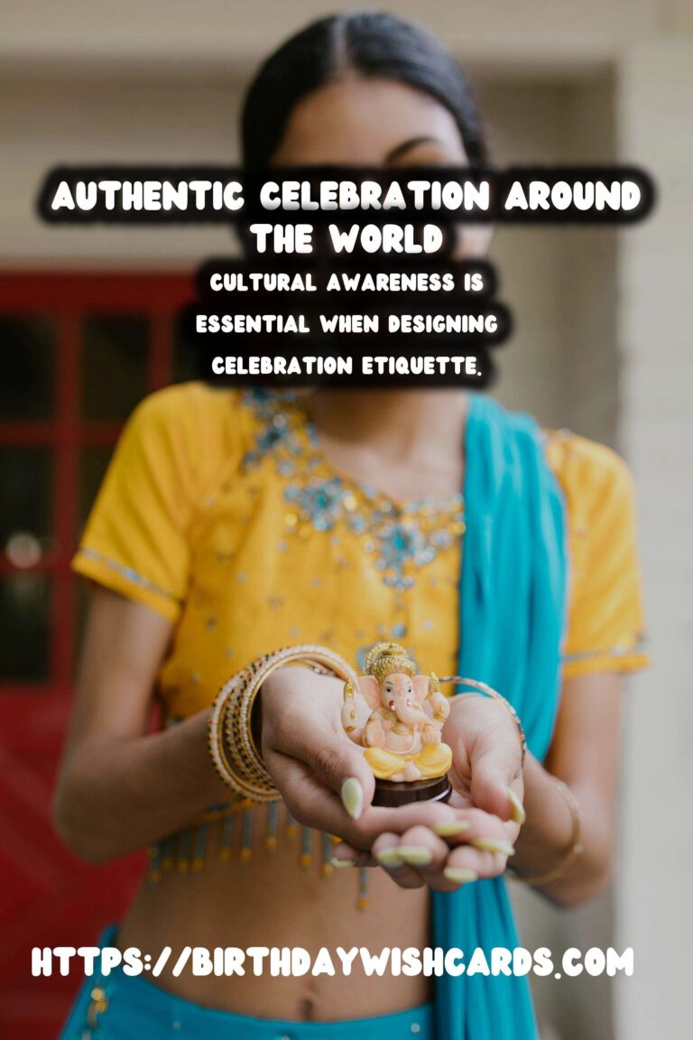 How to Design Celebration Etiquette Around the World That Feel Authentic
