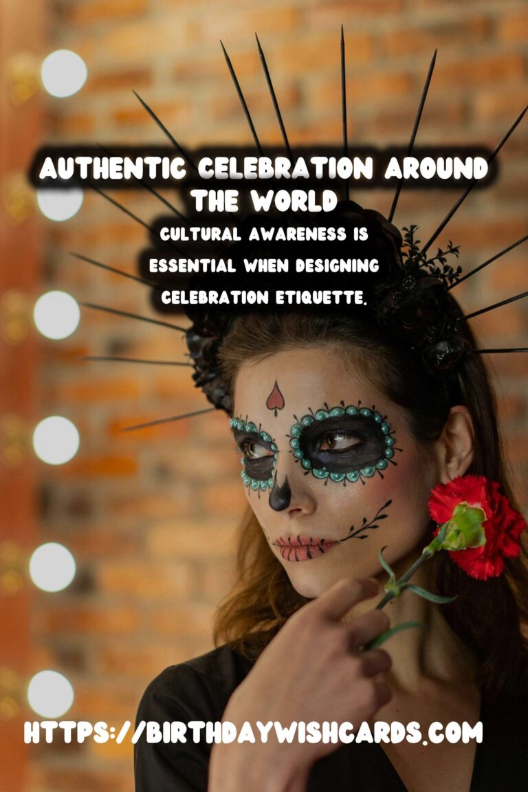 How to Design Celebration Etiquette Around the World That Feel Authentic