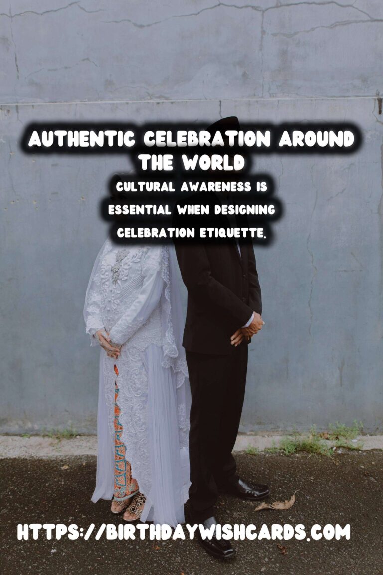 How to Design Celebration Etiquette Around the World That Feel Authentic
