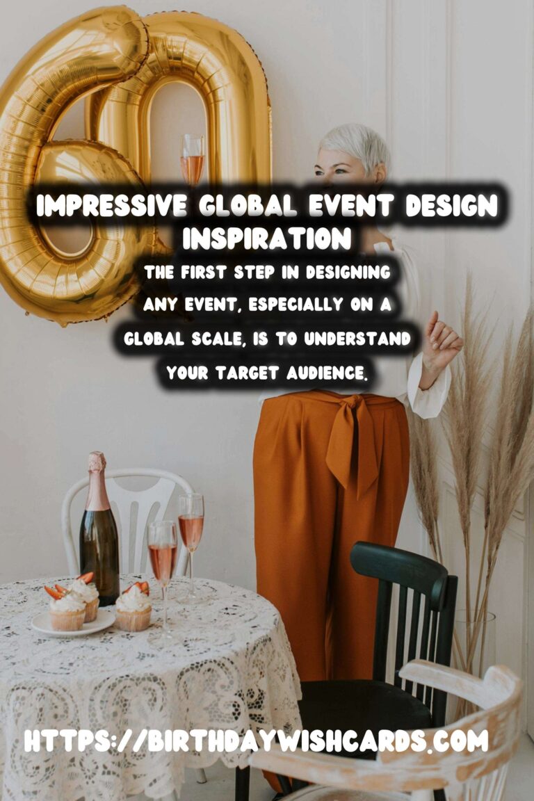 How to Design Global Event Inspiration That Impress