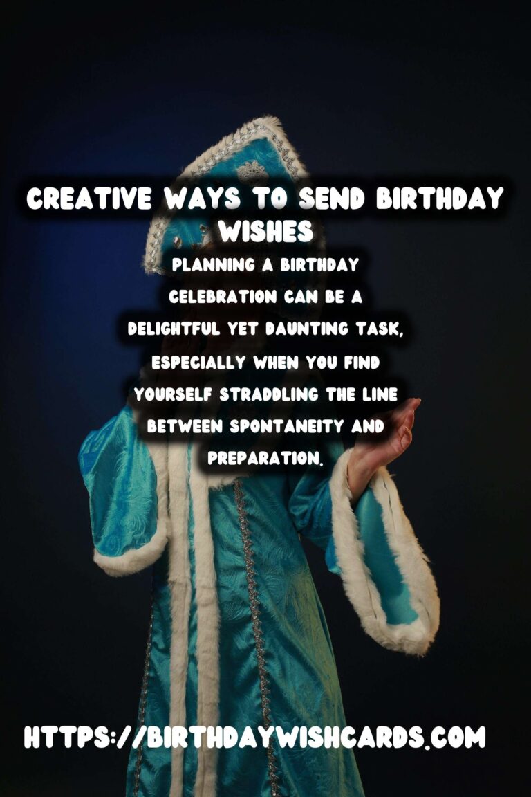 How to Organize Birthday Messages For Last-Minute Planning