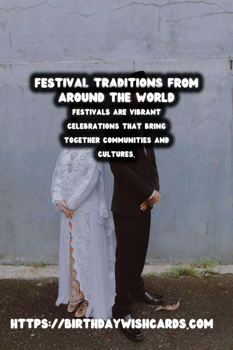 How to Organize Festival Traditions Around the World That Spark Joy