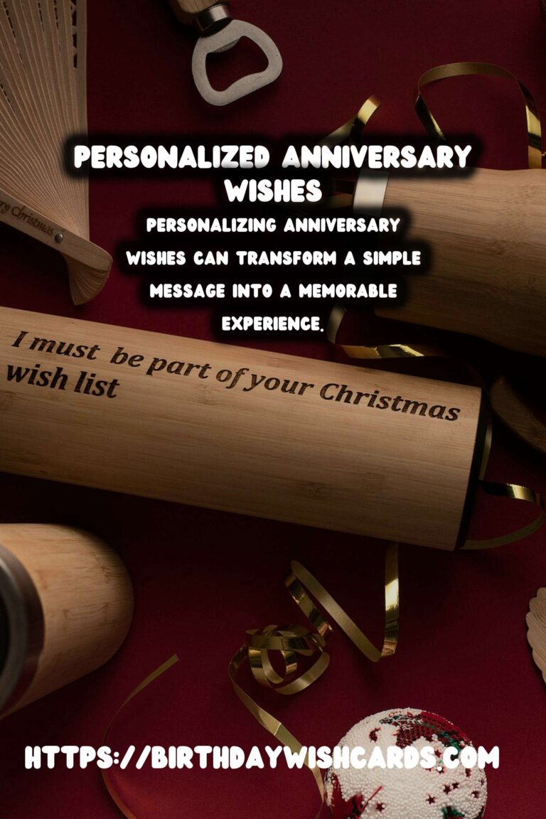 How to Personalize Anniversary Wishes For an Unforgettable Experience