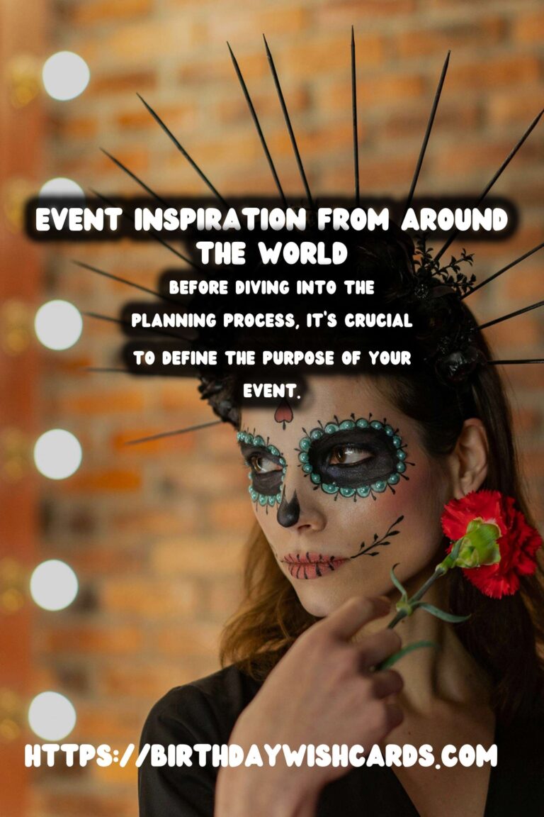 How to Plan Global Event Inspiration to Make Your Day Special