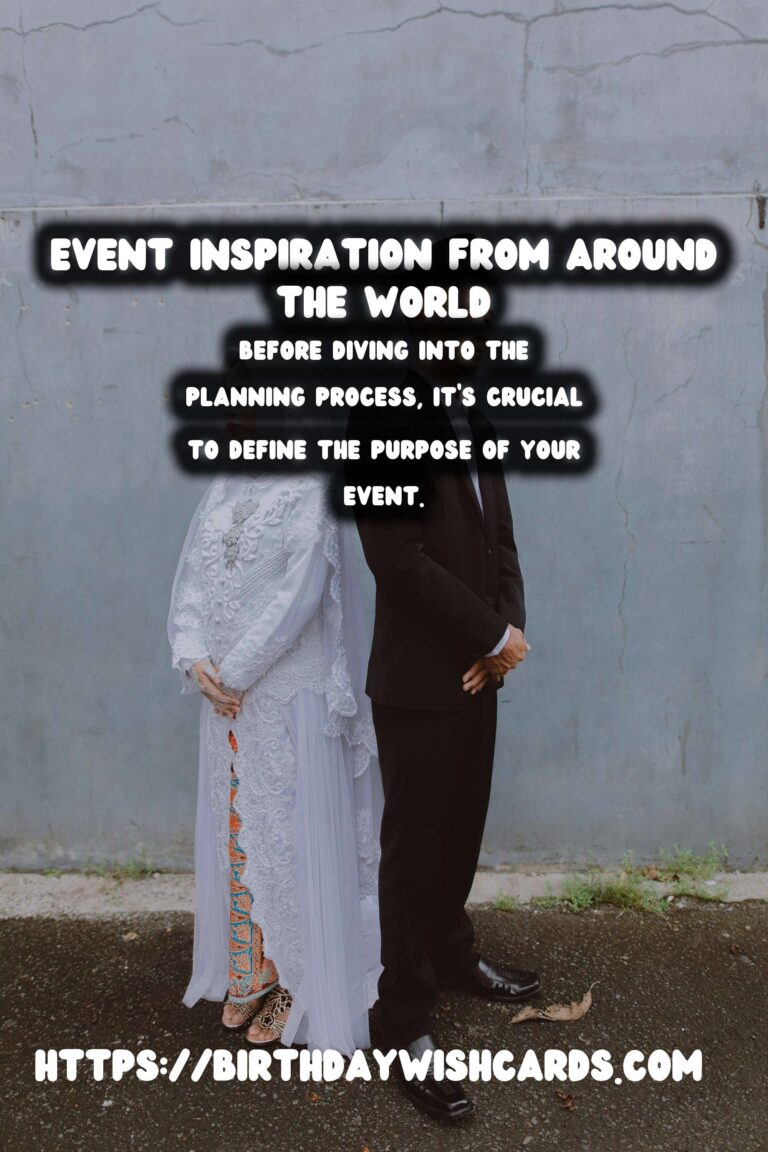 How to Plan Global Event Inspiration to Make Your Day Special