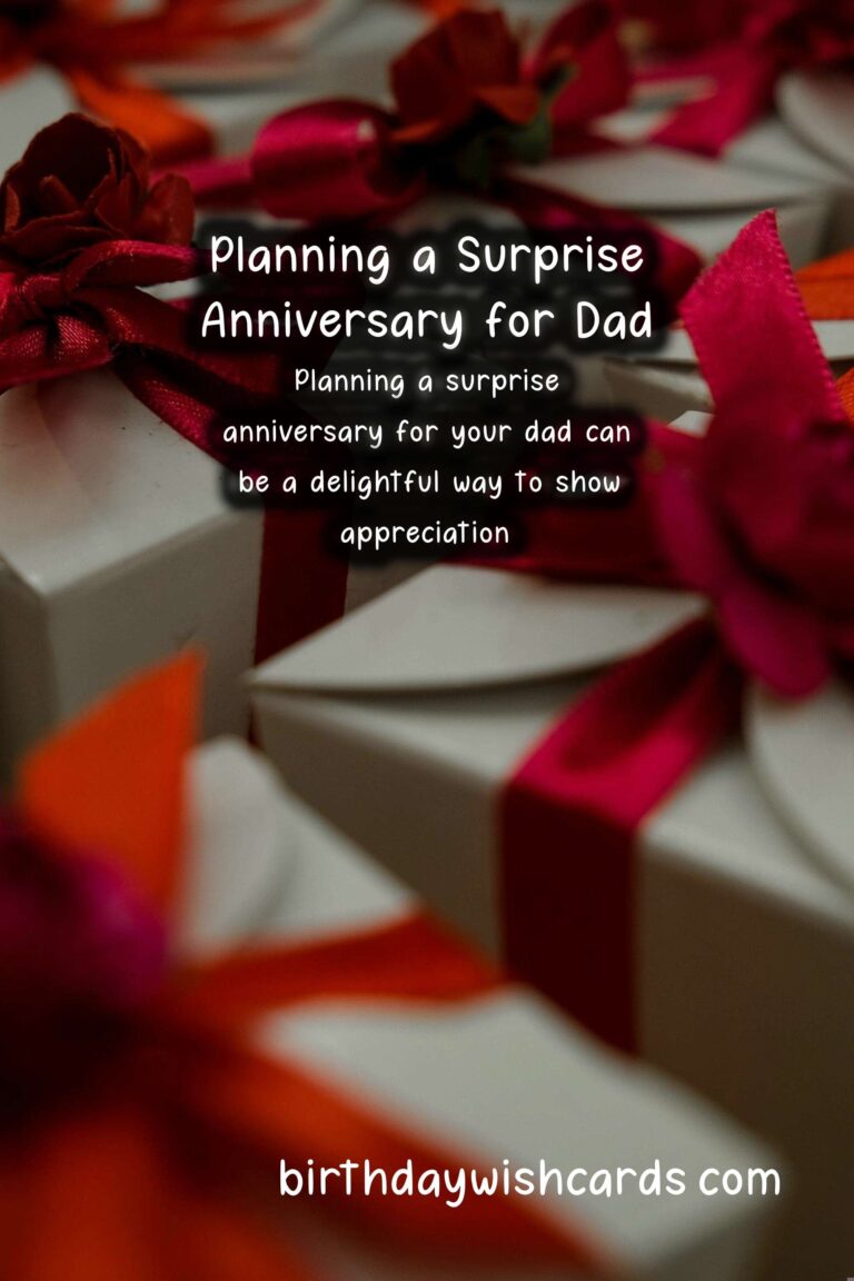 How to Plan a Surprise Anniversary for Dad