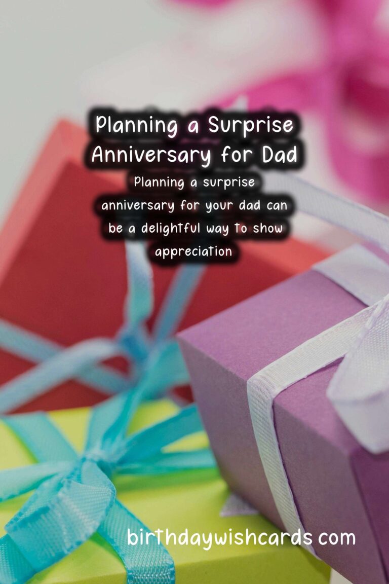 How to Plan a Surprise Anniversary for Dad