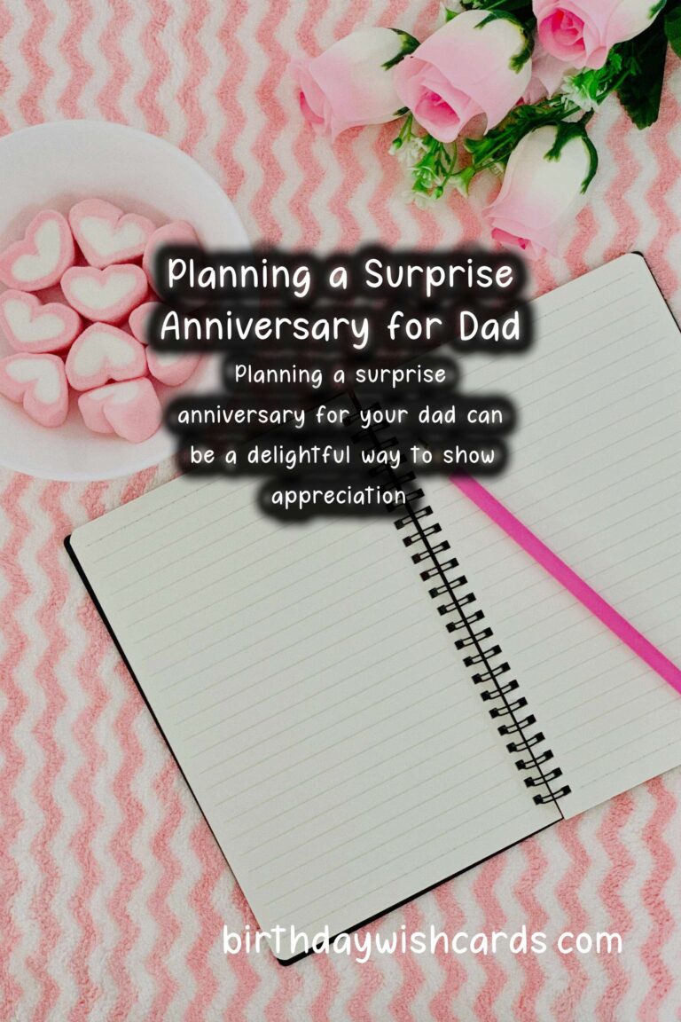 How to Plan a Surprise Anniversary for Dad