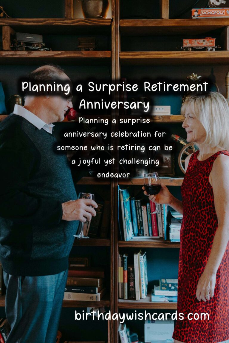 How to Plan a Surprise Anniversary for Retirement