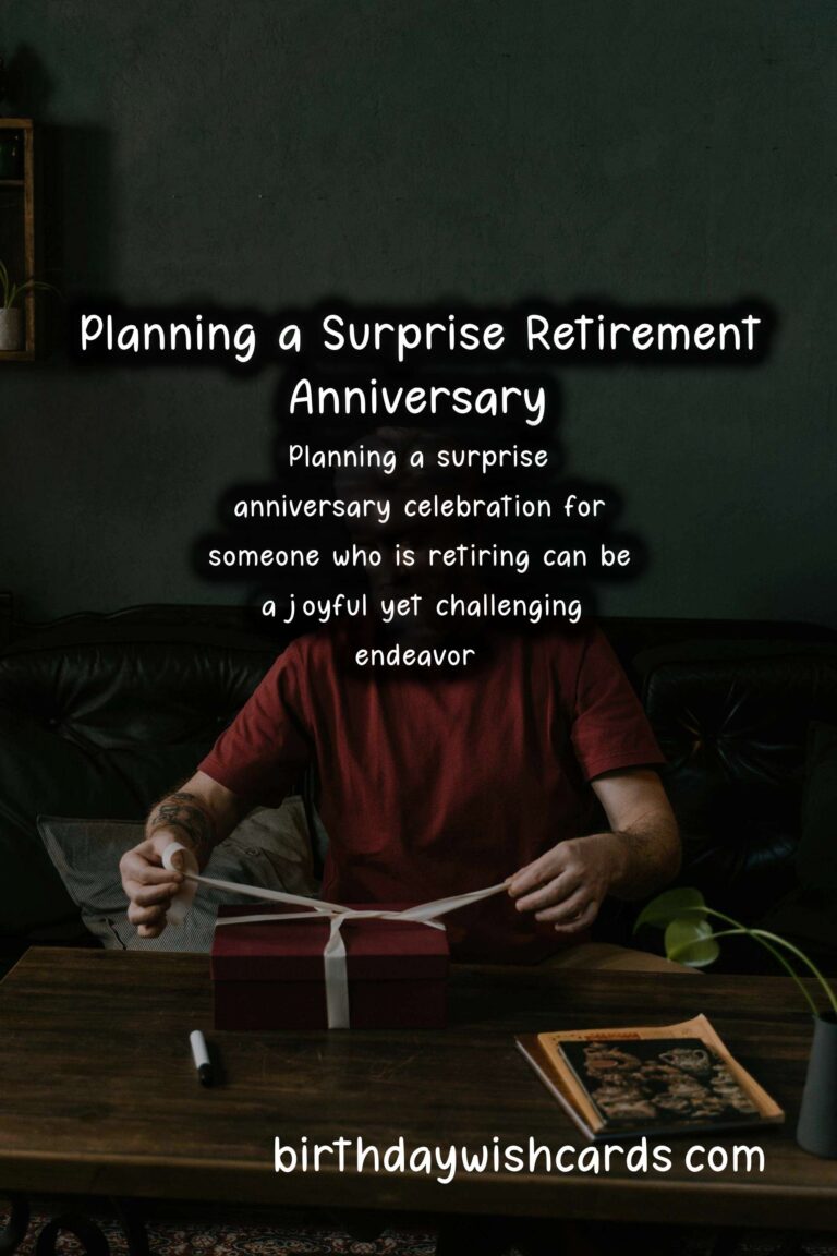 How to Plan a Surprise Anniversary for Retirement