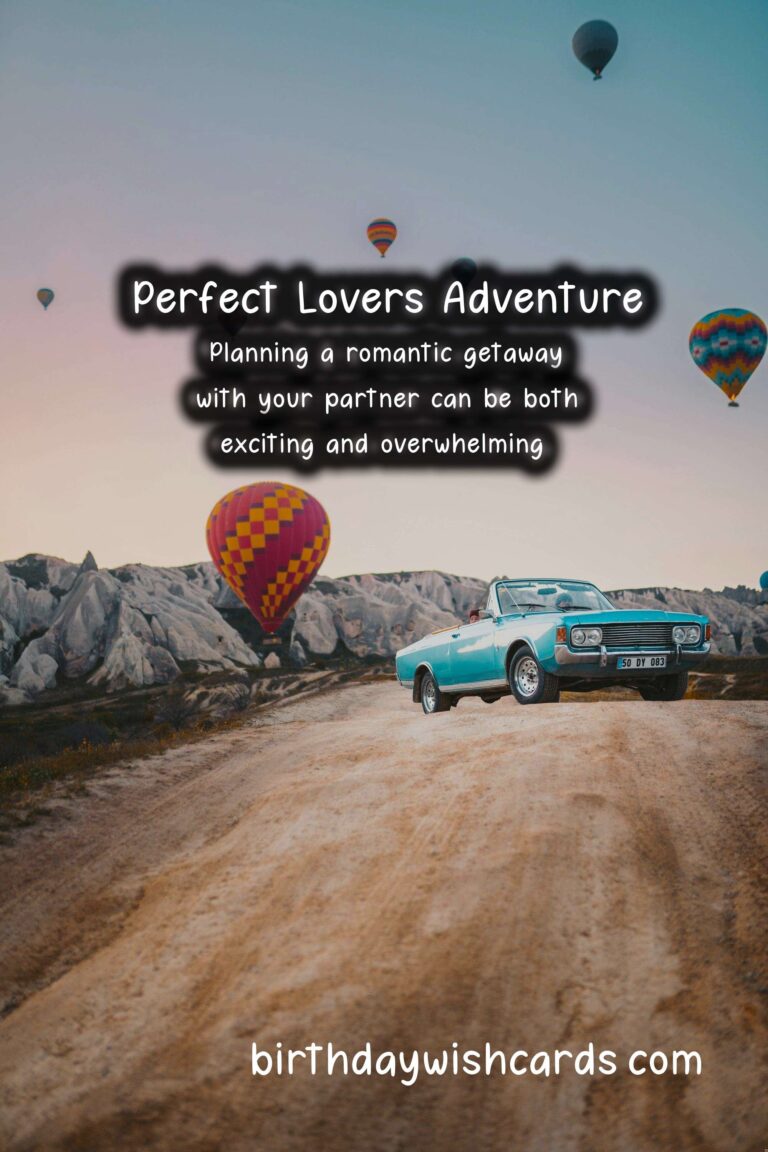 How to Plan the Perfect Lovers Adventure