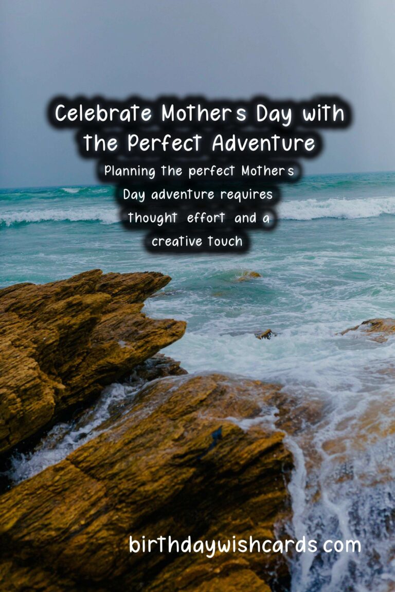 How to Plan the Perfect Mother’s Day Adventure