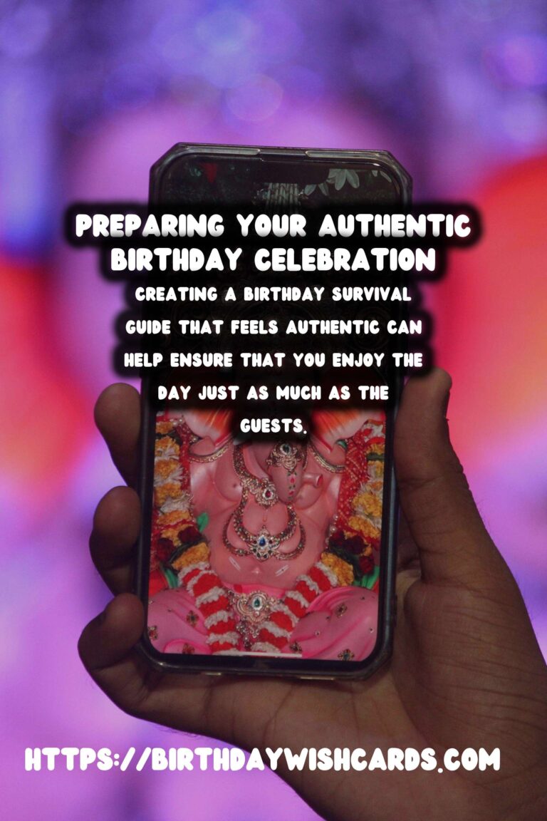 How to Prepare a Birthday Survival Guide That Feels Authentic