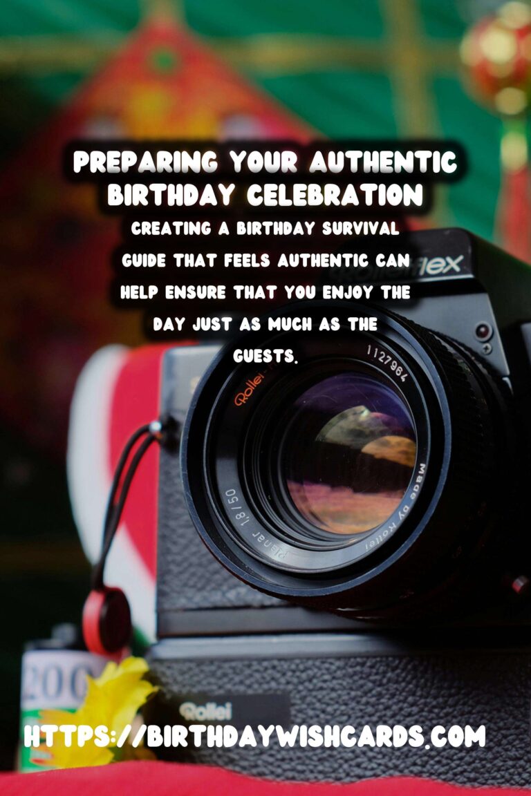 How to Prepare a Birthday Survival Guide That Feels Authentic