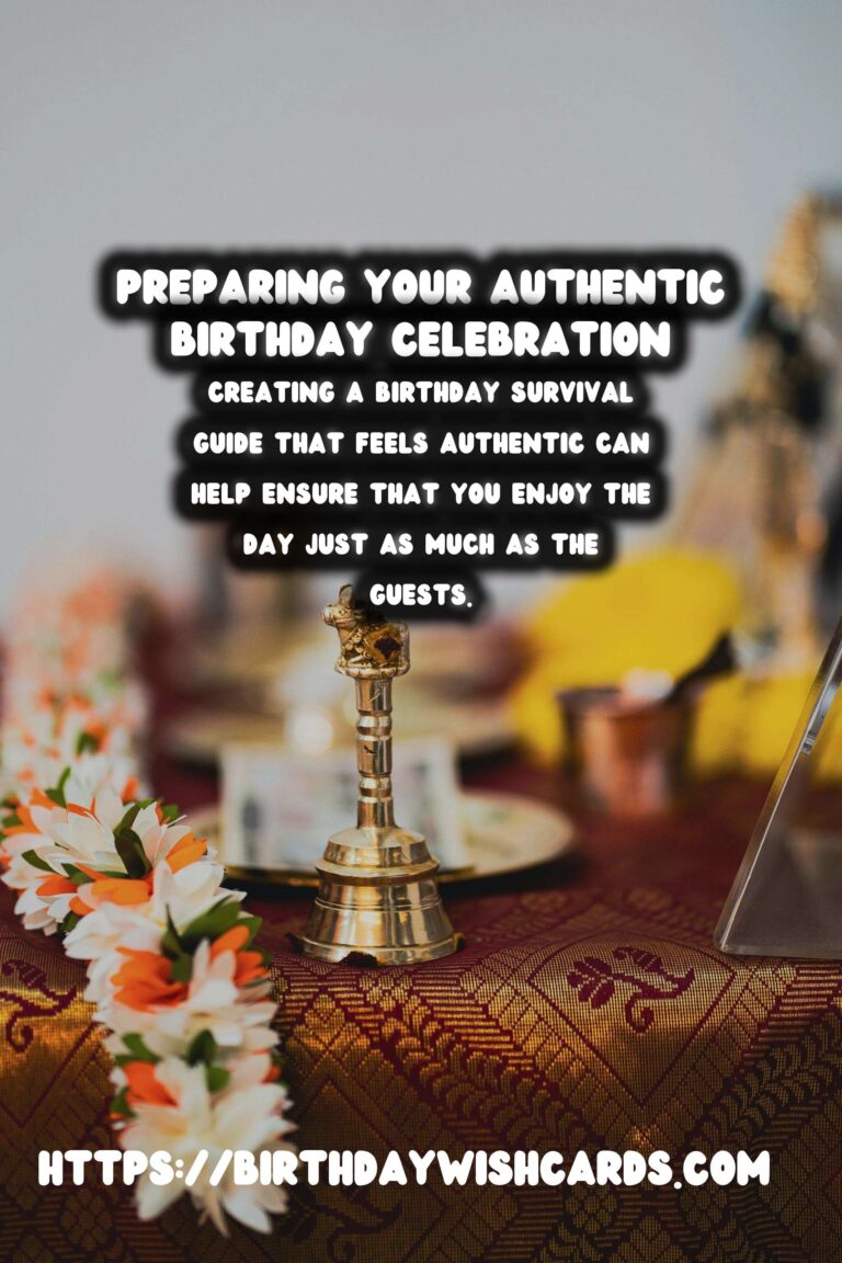 How to Prepare a Birthday Survival Guide That Feels Authentic
