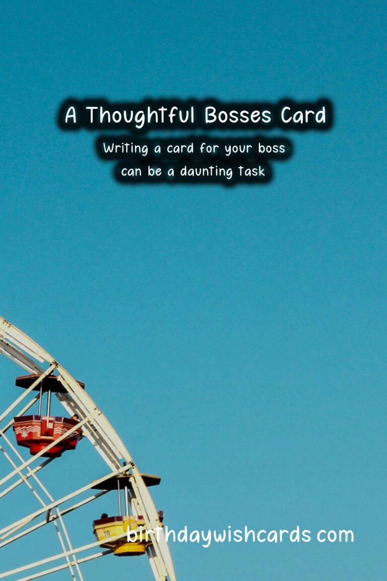 How to Write a Meaningful Bosses Card