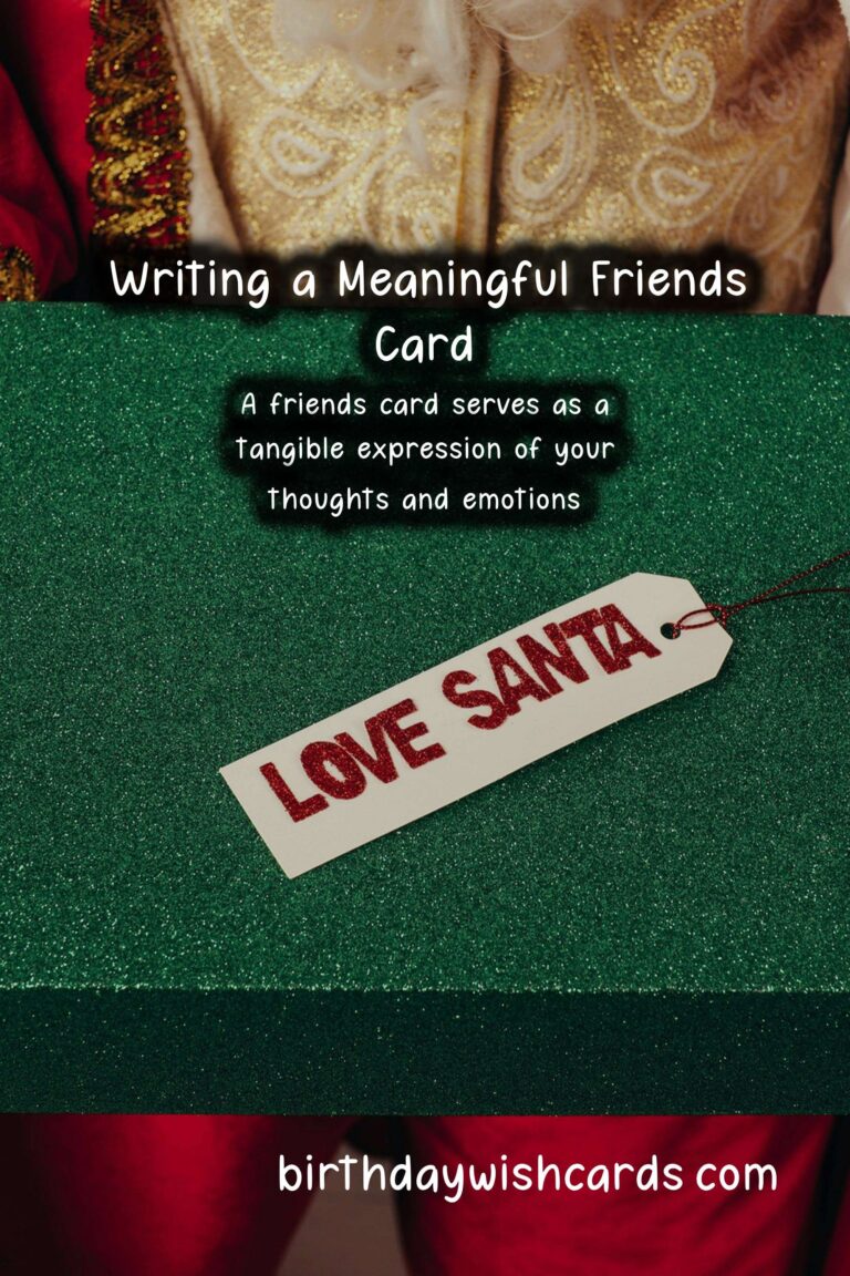 How to Write a Meaningful Friends Card