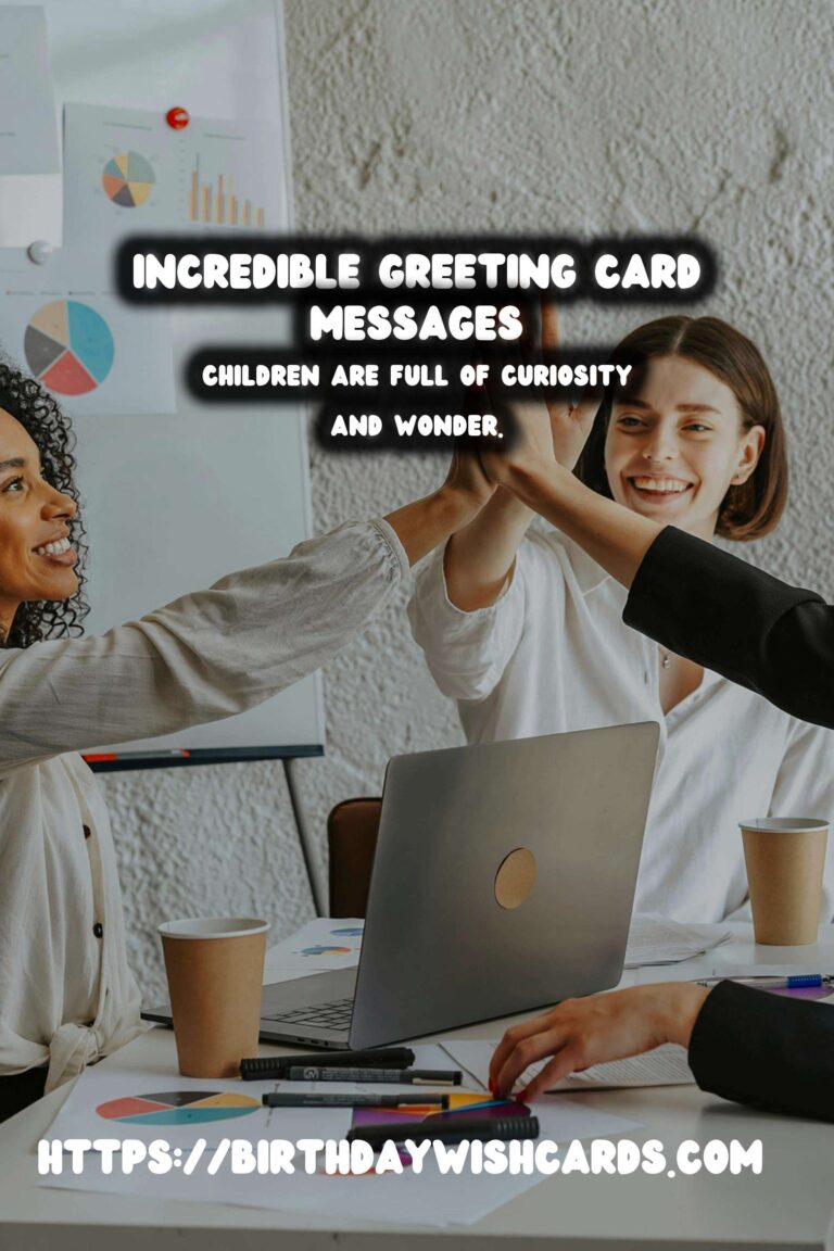 Incredible Greeting Card Messages For Every Age Group